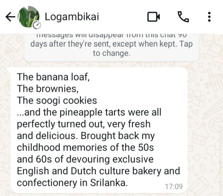 Review from a customer's mother, Lakshmi and Logambikai on our banana cake, brownies, pineapple tarts and sugee cookies which "brought back childhood memories of the 50s and 60s."